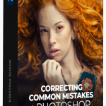 PS教程-纠正在摄影中常见的错误并有效的修复-中英字幕