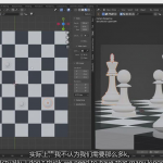 Blender教程 – 国际象棋场景基础建模及渲染教程(中英字幕)
