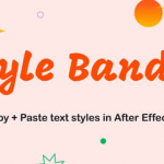复制粘贴文本图层样式AE插件 Style Bandit V1.0 Win/Mac + 使用教程