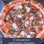 12种美食摄影后期调色Lightroom预设