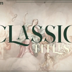 【FCPX】30个古典文艺优雅浪漫文字标题动画