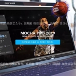 达芬奇-专业三维摄像机反求跟踪插件Mocha Pro 2024mac v12.0.0win