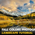 高级光学院 – 秋季秋色风光摄影构图及后期教程-中英字幕